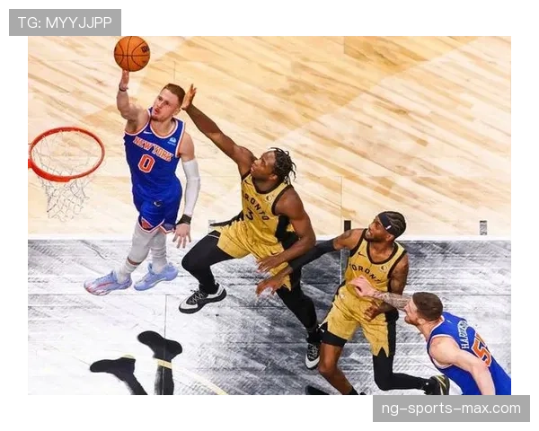 兰德尔高效内线突破带动尼克斯进攻节奏明显提升