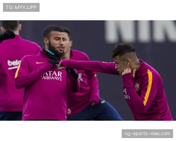 拉菲尼亚vs内马尔：技术细腻度与核心角色的进攻差距解析